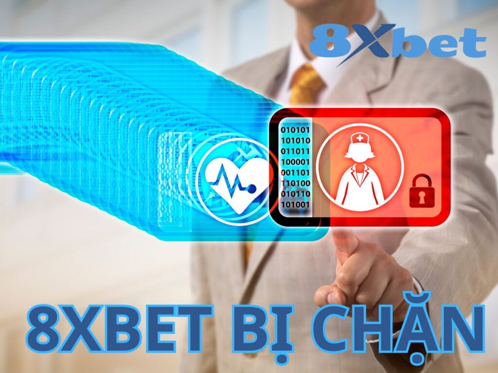 cách vào 8xbet bị chặn hiệu quả nhất năm 2023 3 8xbet bi chan