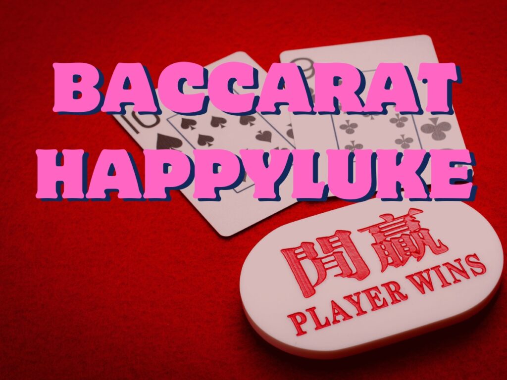hướng dẫn chơi baccarat happyluke hiệu quả nhất 2023 11 cach choi baccarat happyluke