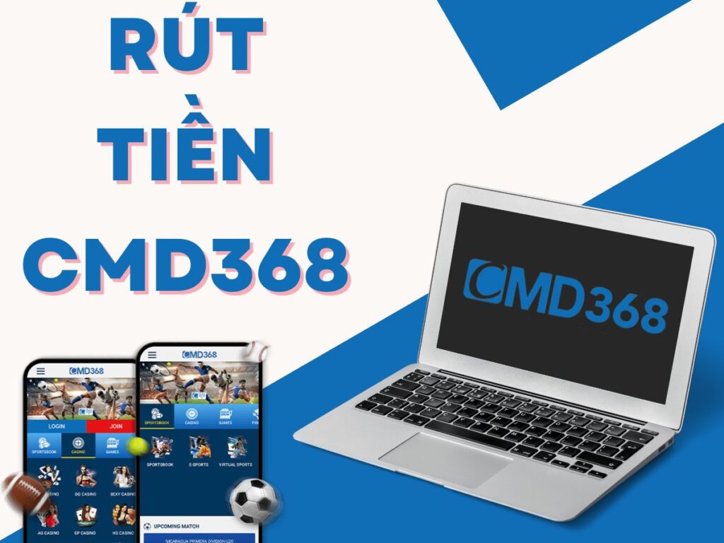 hướng dẫn rút tiền cmd368 nhanh và an toàn nhất 1 huong dan rut tien cmd368