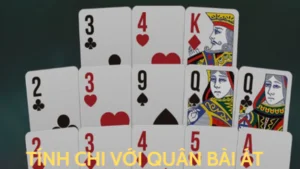cách tính chi trong trò chơi binh xập xám: hướng dẫn chi tiết 2 cách tính chi trong binh xập xám với quân át