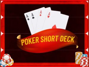 poker short deck la gi