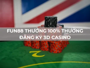 nhận 100% thưởng đăng ký tại 3d casino fun88 1 100% thưởng đăng ký 3d casino fun88