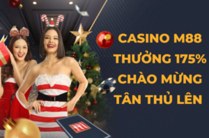 goi thuong chao mung m88 casino truc tuyen 175