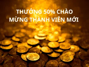 thưởng 50% chào mừng thành viên mới 8xbet