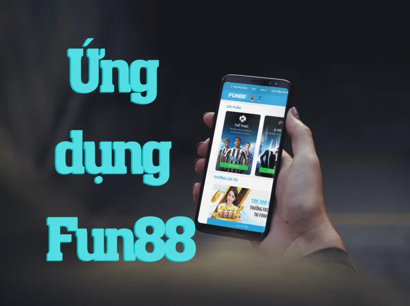 hướng dẫn cài ứng dụng fun88