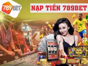 cach nap tien 789bet