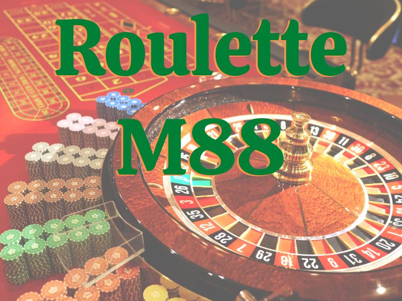 hướng dẫn chi tiết cách tham gia chơi roulette m88 chuẩn nhất