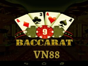 hướng dẫn chi tiết cách chơi baccarat vn88